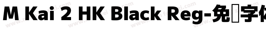 M Kai 2 HK Black Reg字体转换